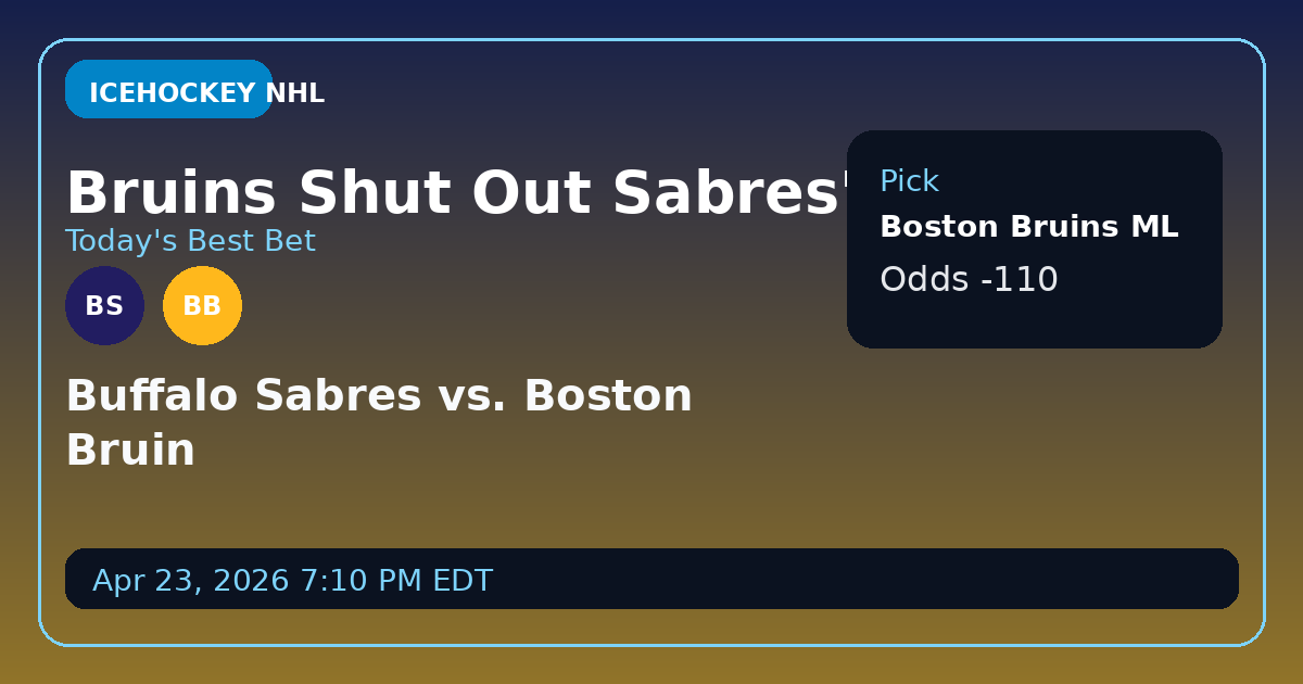Bruins Dominate the Narrative: Why Boston is the Clear Choice Over Sabres in Playoff Showdown