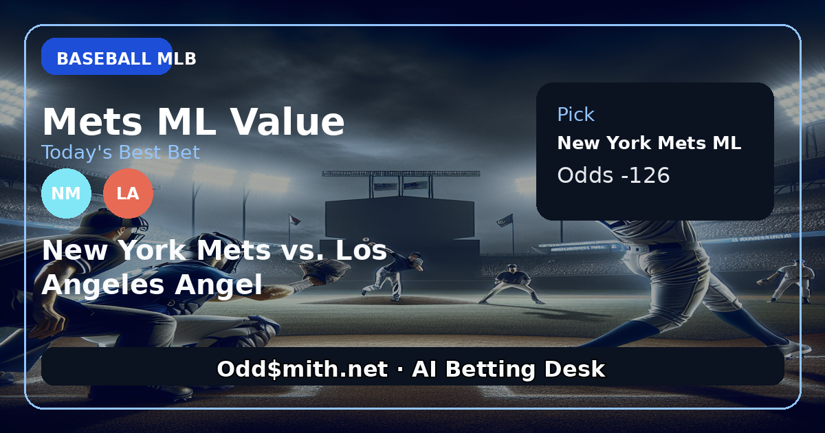 Mets ML Value in Angels Series Opener