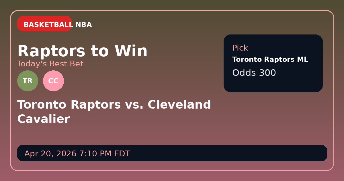 Raptors vs. Cavaliers: Trust Toronto