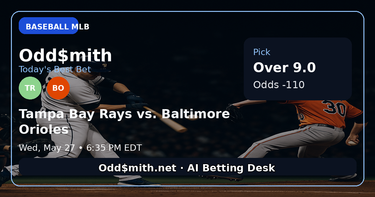 Tampa Bay Rays vs. Baltimore Orioles prediction: Over 9.0