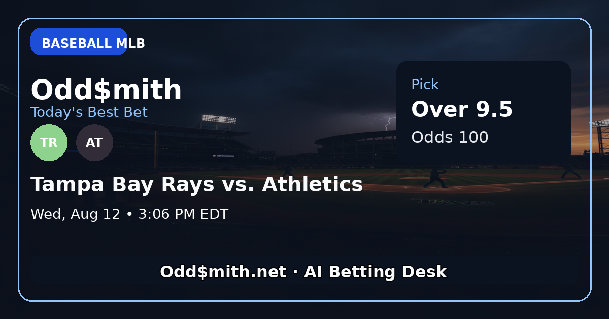 Rays vs. A's: Over 9.5